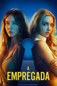 Sydney Sweeney e Amanda Seyfried no pôster oficial de A Empregada, suspense psicológico que estreia em 1º de janeiro de 2025
