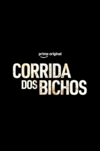 Pôster do filme Corrida dos Bichos (2026), produção original do Prime Video