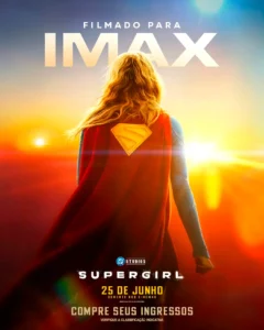 Cartaz IMAX de Supergirl mostra Kara Zor-El observando o horizonte antes da estreia do filme da DC Studios.