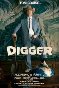 Pôster oficial de Digger (2026) mostra Tom Cruise caracterizado como Digger Rockwell, usando terno azul e chapéu de cowboy, com um pé sobre um globo terrestre e segurando uma pá.