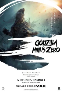 Pôster nacional de Godzilla Minus Zero Pôster nacional de Godzilla Minus Zero mostra o gigantesco kaiju rugindo em meio à destruição.