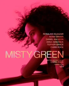 Pôster oficial de Misty Green (2026) com Rosalind Eleazar em destaque, filme escrito, dirigido e estrelado por Chris Rock.