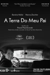 Pôster de A Terra do Meu Pai (2026 Pôster de A Terra do Meu Pai (2026), filme dirigido por Paweł Pawlikowski, estrelado por Sandra Hüller e Hanns Zischler, com estreia nos cinemas brasileiros em 29 de outubro.