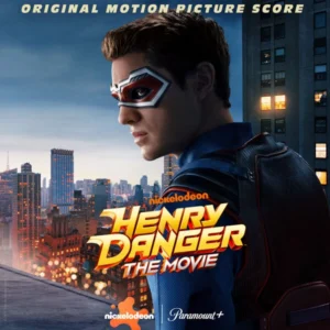 Trilha Sonora de Henry Danger: O Filme