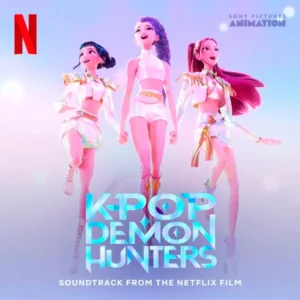 Capa da trilha sonora de Guerreiras do K-Pop, animação da Netflix, lançada dia 20 de junho de 2025