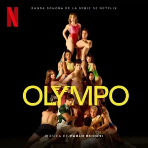 Capa da trilha sonora de Olympo, série Netflix, com elenco em formação piramidal.
