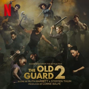 Capa da trilha sonora de The Old Guard 2 (2025), filme da netflix com Charlize Theron