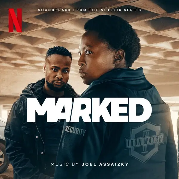 Capa do álbum da trilha sonora da série "Marcada" (Marked), com a logo da Netflix, o título "MARKED", os atores principais e o crédito "Music by Joel Assaizky"