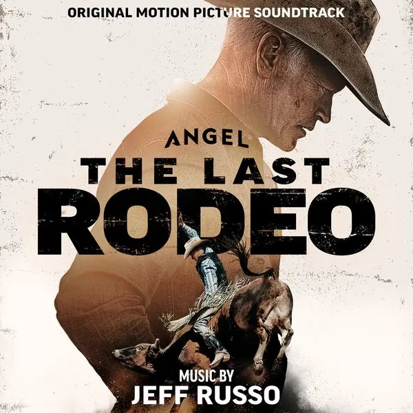 Capa oficial da trilha sonora de O Último Rodeio (2025), composta por Jeff Russo, com imagem do protagonista e cena de rodeio.