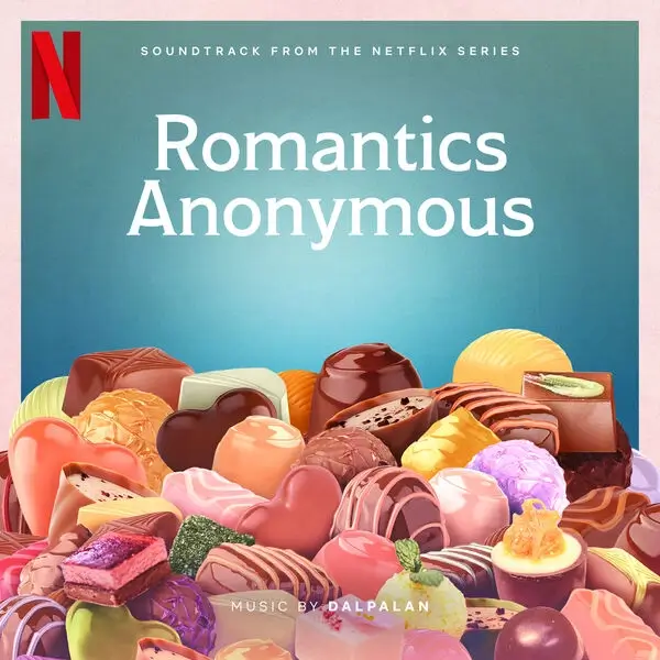 Capa da trilha sonora da série Românticos Anônimos (匿名の恋人たち), original da Netflix, com chocolates coloridos e design romântico.