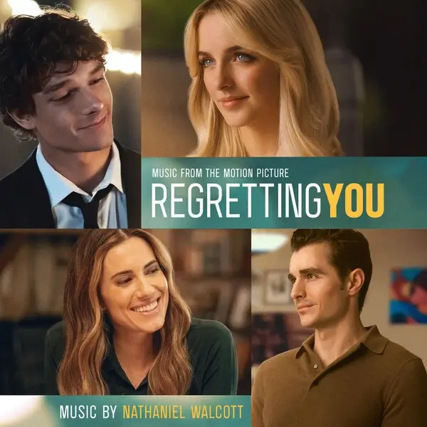 Capa oficial da trilha sonora de Se Não Fosse Você (Regretting You), composta por Nathaniel Walcott, com imagens dos protagonistas Allison Williams, Dave Franco, Mckenna Grace e Mason Thames.