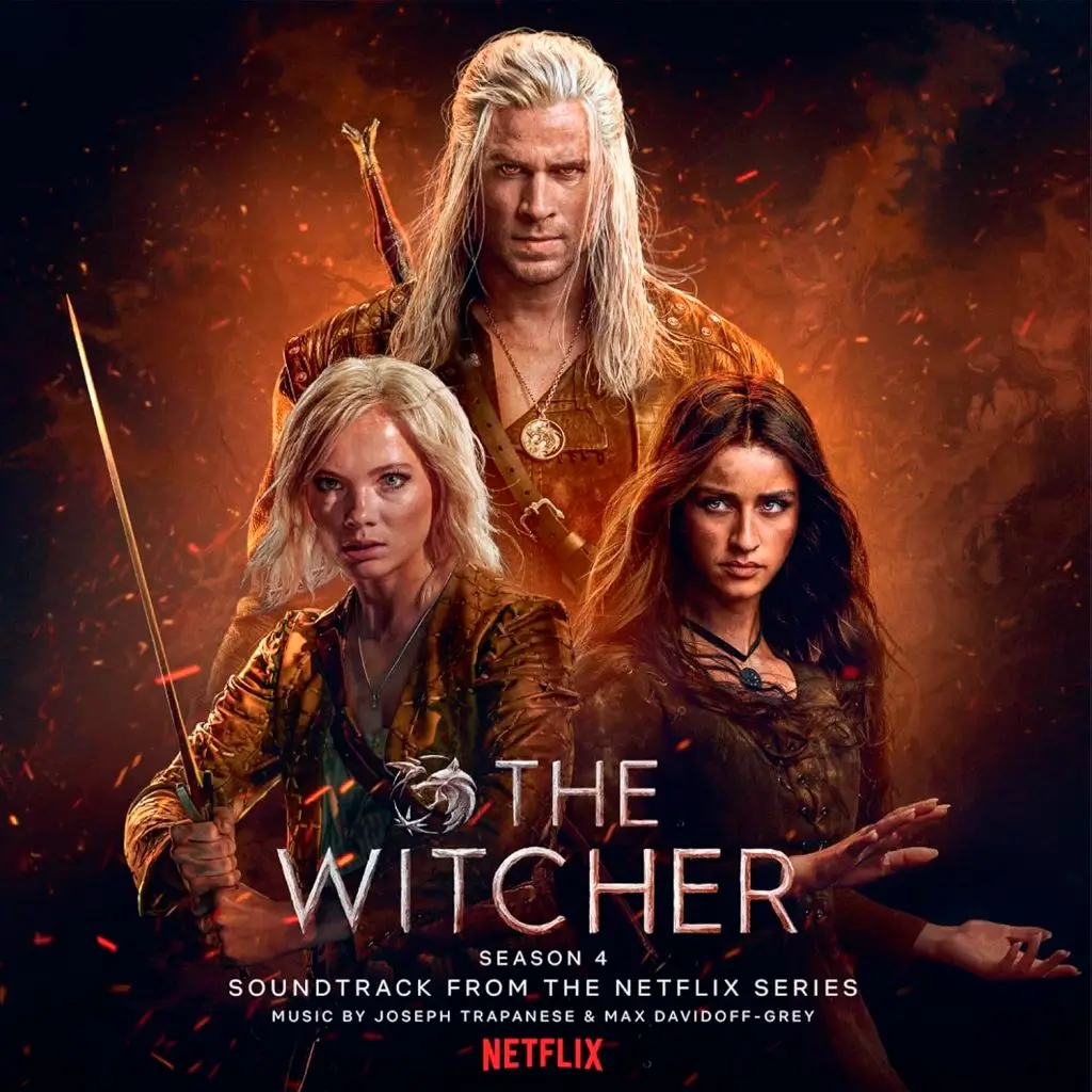 Capa da trilha sonora de The Witcher - Temporada 4 Capa da trilha sonora de The Witcher - Temporada 4, com Liam Hemsworth, Freya Allan e Anya Chalotra em destaque.