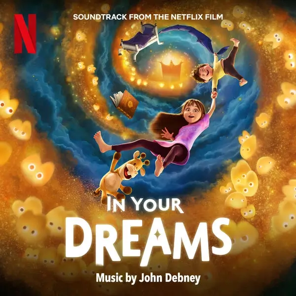 Capa da trilha sonora de Nos Seus Sonhos, animação da Netflix com música de John Debney.