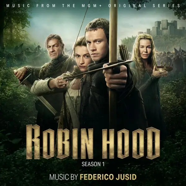 Capa da trilha sonora de Robin Hood (2025), com Sean Bean, Jack Patten, Lauren McQueen e Connie Nielsen em destaque.