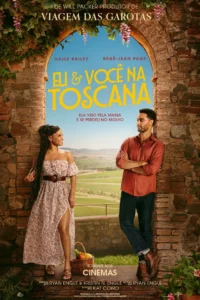 Halle Bailey e Regé-Jean Page no pôster oficial de Eu & Você na Toscana (2026), com cenário romântico na Toscana