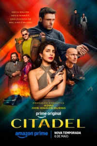 Pôster oficial da segunda temporada de Citadel, série do Prime Video estrelada por Richard Madden, Priyanka Chopra Jonas e Stanley Tucci.