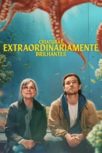 Cartaz de Criaturas Extraordinariamente Brilhantes (2026) mostrando Sally Field e Lewis Pullman observando um aquário