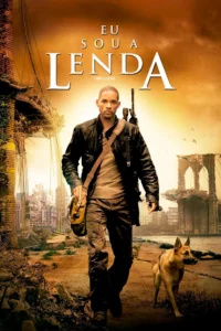 Pôster oficial de Eu Sou a Lenda (2007) com Will Smith como Robert Neville em Nova York pós-apocalíptica