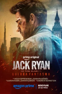 Pôster oficial de Jack Ryan: Guerra Fantasma (2026), com John Krasinski em destaque em meio a um cenário urbano sombrio e atmosfera de espionagem.