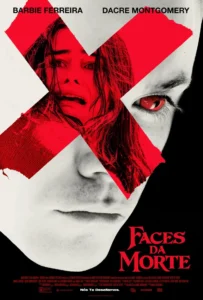Pôster oficial do filme Faces da Morte (2026) com Barbie Ferreira e Dacre Montgomery em arte sombria nas cores vermelho, preto e branco.