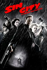 Pôster oficial de Sin City: A Cidade do Pecado (2005) com visual noir em preto e branco e detalhes em vermelho sob chuva intensa.