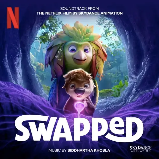 Trilha sonora de Como Mágica (2026) – Swapped Soundtrack Netflix Capa da trilha sonora de Como Mágica (Swapped) 2026, com os personagens Ollie e Ivy, música de Siddhartha Khosla