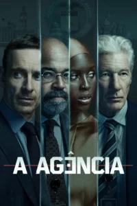 Pôster oficial da segunda temporada de A Agência (The Agency), com Michael Fassbender, Jeffrey Wright, Jodie Turner-Smith e Richard Gere em destaque.