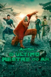 Pôster oficial de Avatar: O Último Mestre do Ar - Temporada 2 com Aang em posição de combate, acompanhado por Katara, Sokka e Toph em uma rua do Reino da Terra.