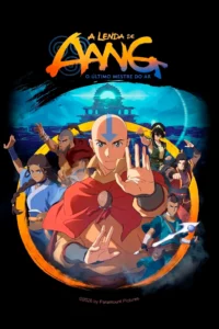 Pôster oficial de Avatar Aang: O Último Mestre do Ar (2026), destacando Aang ao lado de Katara, Sokka, Toph, Zuko e Tagah na nova animação do Avatar Studios.