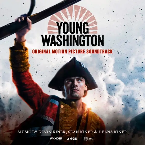 Capa da trilha sonora de George Washington (2026), com William Franklyn-Miller como George Washington e músicas compostas por Kevin Kiner, Sean Kiner e Deana Kiner.