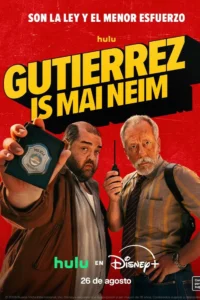 Pôster de Gutiérrez Contra o Crime (2026), com Darío Barassi e Yayo Guridi