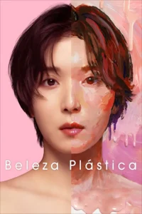 Pôster de Beleza Plástica (2026), série japonesa da Netflix, com uma mulher dividida entre um rosto realista e uma representação artística