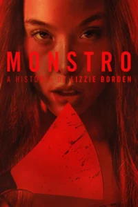 Pôster de Monstro: A História de Lizzie Borden (2026), série da Netflix estrelada por Ella Beatty