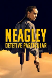 Pôster de Neagley: Detetive Particular (2026) com Maria Sten