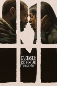 Pôster de Cartas de Redenção (2026), filme da Netflix dirigido por Tyler Perry, com Naomi Baker e Jay Reeves