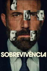Pôster de Sobrevivência (2026), suspense da Netflix estrelado e dirigido por Ben Affleck.