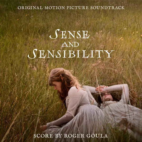 Capa da trilha sonora de Razão e Sensibilidade (Sense and Sensibility, 2026), com Esmé Creed-Miles e Daisy Edgar-Jones em um campo florido e música original de Roger Goula.