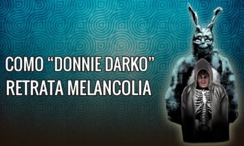 Como "Donnie Darko" retrata a melancolia