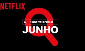 Novidades do Mês: Junho | Netflix Brasil