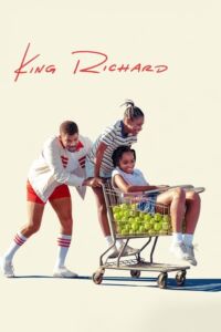 King Richard: Criando Campeãs (2021) - Pôster