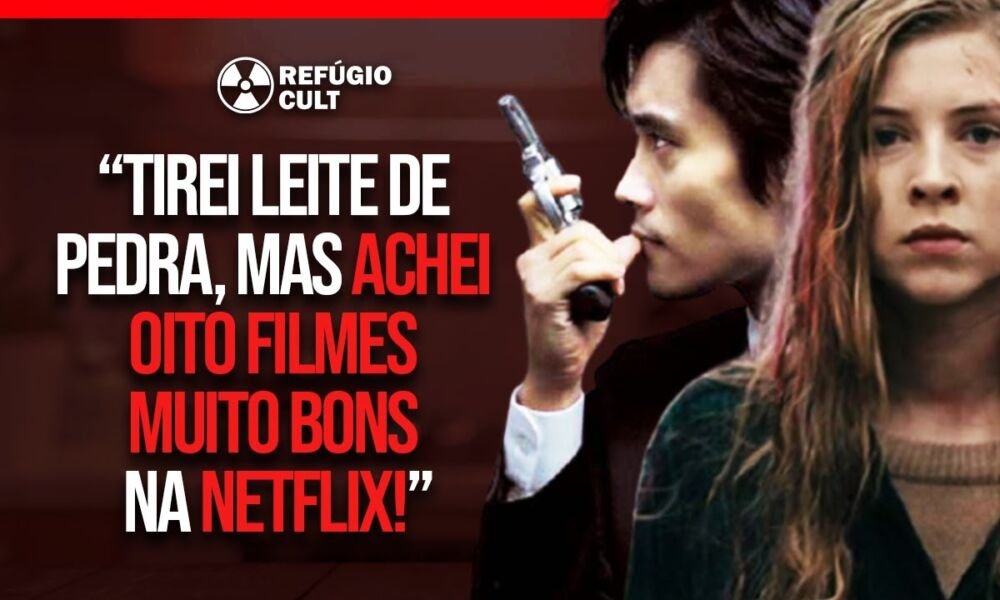 8 Filmes Muito Bons Para Ver Na Netflix Agora Mesmo