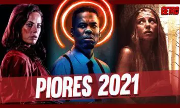 PIORES FILMES DE TERROR DE 2021