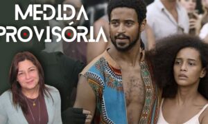 "Medida Provisória": Lázaro Ramos estreia forte na direção