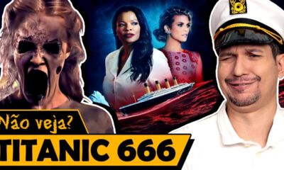TITANIC 666 - Os Piores Filmes do Mundo