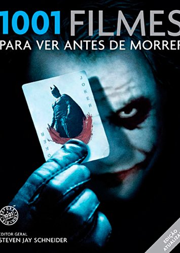 1001 Filmes Para Ver Antes De Morrer