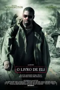 Imagem promocional de 'O Livro de Eli' (2010), com Denzel Washington interpretando Eli, um guerreiro solitário em um mundo pós-apocalíptico
