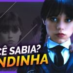 10 Curiosidades Sobre Wandinha