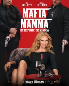 Pôster de Mafia Mamma De Repente Criminosa