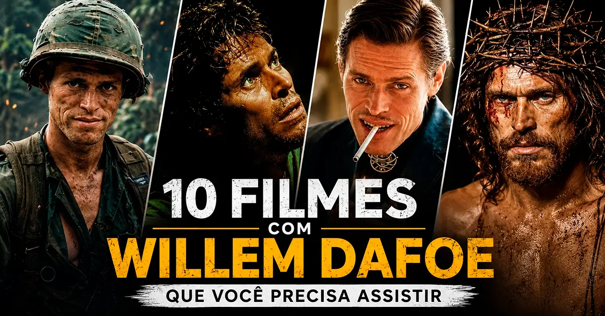 filmes com willem dafoe Arte promocional com Willem Dafoe em quatro de seus papéis mais marcantes no cinema, destacando a lista dos 10 melhores filmes do ator.
