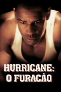 Pôster de 'Hurricane, o Furacão' (1999), com Denzel Washington no papel do boxeador Rubin 'Hurricane' Carter, condenado injustamente por assassinato.